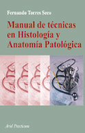 MANUAL DE TECNICOS HISTOLOGIA ANATMIA PATOLOGICA