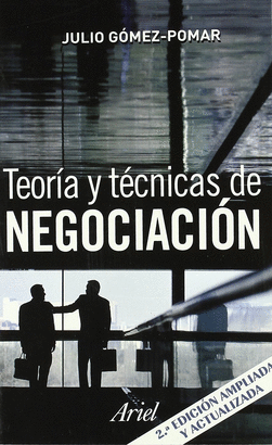 TEORIA Y TECNICAS DE NEGOCIACICION 2 ED