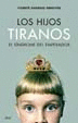 HIJOS TIRANOS, LOS