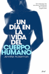 UN DIA EN LA VIDA DEL CUERPO HUMANO