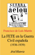 LA FETE EN LA GUERRA CIVIL ESPA�OLA 1936/1939