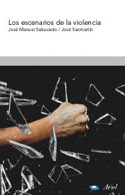 ESCENARIOS DE LA VIOLENCIA, LOS