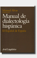 MANUAL DE DIALECTOLOGIA HISPANICA