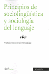 PRINCIPIOS DE SOCIOLINGUISTICA Y SOCIOLOGIA DEL LENGUAJE 4 ED