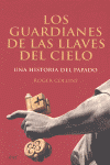 GUARDIANES DE LAS LLAVES DEL CIELO, LOS
