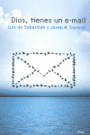 DIOS TIENES UN E MAIL