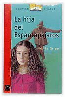 HIJA DEL ESPANTAPAJAROS, LA