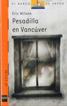 PESADILLA EN VANCUVER