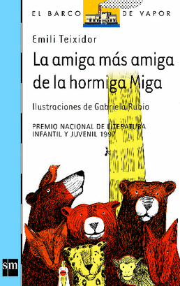 AMIGA MAS AMIGA DE LA HORMIGA MIGA, LA