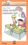 COMO ESCRIBIR REALMENTE MAL