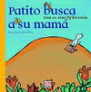 PATITO BUSCA A SU MAMA. EOH.1