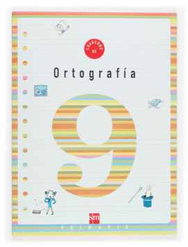 CUADERNO 9 DE ORTOGRAF�A. 3 PRIMARIA