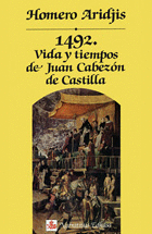 1.492 VIDA Y TIEMPOS DE JUAN CABEZON DE CASTILLA