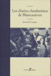 DIARIOS CLANDESTINOS DE BLANCANIEVES, LOS