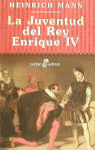 LA JUVENTUD DEL REY ENRIQUE IV