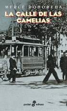 CALLE DE LAS CAMELIAS, LA