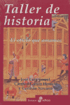 TALLER DE HISTORIA EL OFICIO QUE AMAMOS