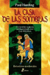 CASA DE LAS SOMBRAS, LA