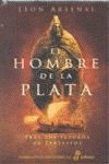 HOMBRE DE LA PLATA, EL