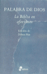 PALABRA DE DIOS LA BIBLIA EN AFORISMOS