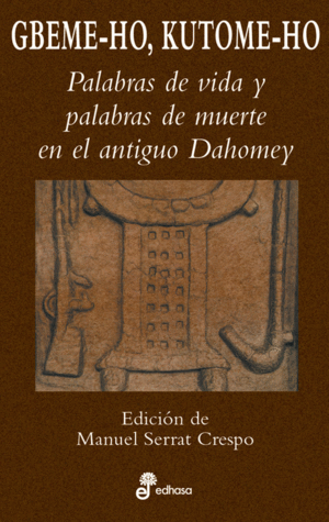 GBEME HO KUTOME HO - PALABRA VIDA Y PALABRA MUERTE