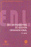DIEZ HERRAMIENTAS DE GESTION ORGANIZACIONAL 1� PARTE