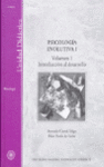 PSICOLOGIA EVOLUTIVA I  VOLUMEN 1 INTRODUCCION AL DESARROLLO