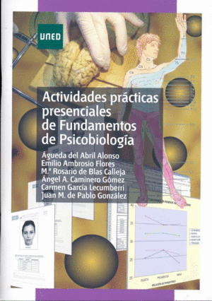 ACTIVIDADES PRACTICAS PRESENCIALES DE FUNDAMENTOS DE PSICOBIOLOGI