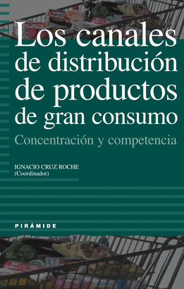 CANALES DE DISTRIBUCION DE PRODUCTOS DE GRAN CONSUMO, LOS