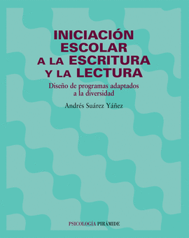 INICIACION ESCOLAR ESCRITURA Y LECTURA