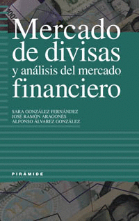 MERCADO DE DIVISAS Y ANALISIS DEL MERCADO FINANCIERO