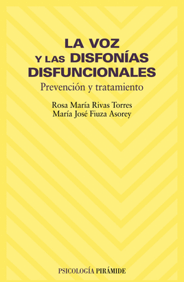 VOZ Y LAS DIFONIAS DISFUNCIONALES, LA