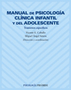 MANUAL PSICOLOGIA CLINICA INFANTIL Y ADOLESCENTE