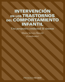INTERVENCION EN LOS TRASTORNOS DEL COMPORTAMIENTO INFANTIL