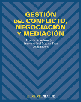GESTION DEL CONFLICTO NEGOCIACION Y MEDIACION