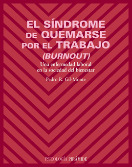 SINDROME DE QUEMARSE POR EL TRABAJO, EL BURNOUT