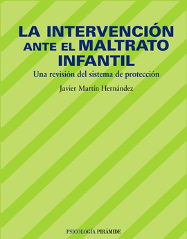 INTERVENCION ANTE EL MALTRATO INFANTIL, LA