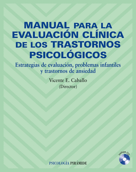 MANUAL PARA LA EVALUACION CLINICA DE LOS TRASTORNOS PSICOLOGICOS