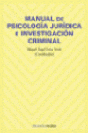 MANUAL DE PSICOLOGIA JURIDICA E INVESTIGACION CRIMINAL