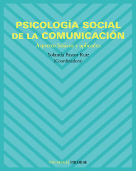PSICOLOGIA SOCIAL DE LA COMUNICACION