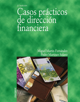 CASOS PRACTICOS DE DIRECCION FINANCIERA 2� ED
