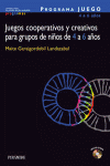 JUEGOS COOPERATIVOS Y CREATIVOS PARA GRUPOS DE NI�OS 4 A 6 A�OS