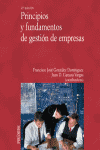 PRINCIPIOS Y FUNDAMENTOS DE GESTION DE EMPRESAS 2� ED