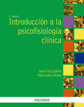 INTRODUCCION A LA PSICOFISIOLOGIA CLINICA 2 ED