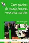 CASOS PRACTICOS DE RECURSOS HUMANOS Y RELACIONES LABORALES