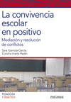 CONVIVENCIA ESCOLAR EN POSITIVO, LA