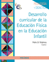 DESARROLLO CURRICULAR DE LA EDUCACIN FSICA EN LA EDUCACIN INFANTIL