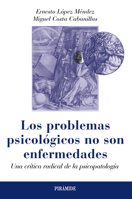 LOS PROBLEMAS PSICOL�GICOS NO SON ENFERMEDADES