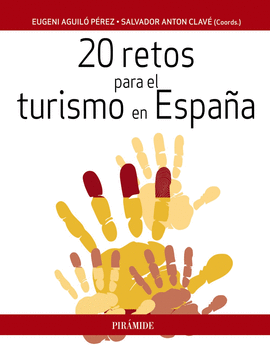 20 RETOS PARA EL TURISMO EN ESPA�A