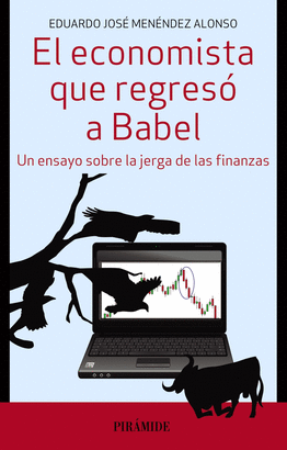 EL ECONOMISTA QUE RESGRES� A BABEL